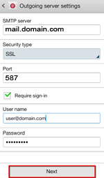 Fill "SMTP server" field with your outgoing mail server name (this will be provided by your email host provider). Ensure "Port" field is 587. Fill "User Name" field with the email address you are adding. Fill "Password" field with the password of the email address you are adding. Select "Next".